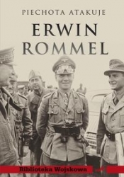 Piechota atakuje - Rommel Erwin