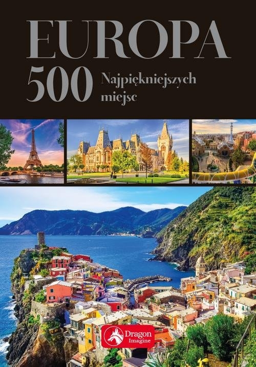 Europa 500 najpiękniejszych miejsc