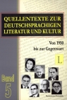 Quellentexte zur Deutschsprachigen Literatur und Kultur tom 5 von 1950 bis