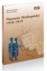 Powstanie Wielkopolskie 1918-1919 Wiesław Zdziabek, Maria Pacholska