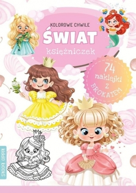 Kolorowe chwile Świat księżniczek