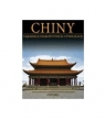Chiny. Od czasów prehistorycznych do 220 r. Część 2. Tajemnice Starożytnych praca zbiorowa