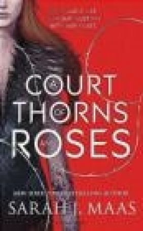 A Court of Thorns and Roses