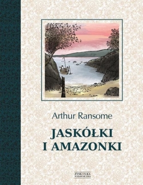 Jaskółki i Amazonki - Ransome Arthur