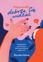 Naprawdę dobrze cię widzieć. Niezbędnik przetrwania dla nieporadnych społecznie - Nicolas Mera