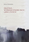  Muzyka w okolicznościach lirycznychZapisy słuchania muzyki w poezji