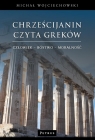 Chrześcijanin czyta Greków Michał Wojciechowski