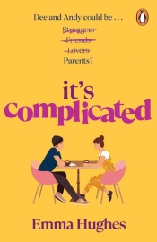 It’s Complicated - Hughes Emma
