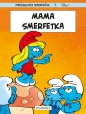Smerfy. Mama Smerfetka - Peyo
