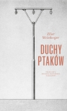Duchy ptaków Eliot Weinberger