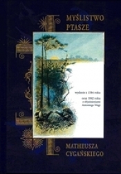 Myślistwo ptasze - Matheusz Cygański