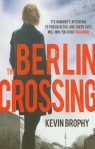 Berlin Crossing Brophy Kevin