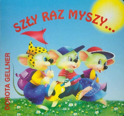 Szły raz myszy