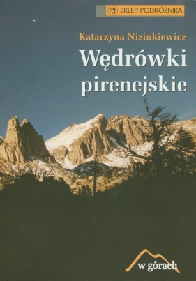 Wędrówki Pirenejskie - Nizinkiewicz Katarzyna