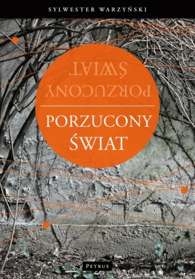 Porzucony świat - Sylwester Warzyński