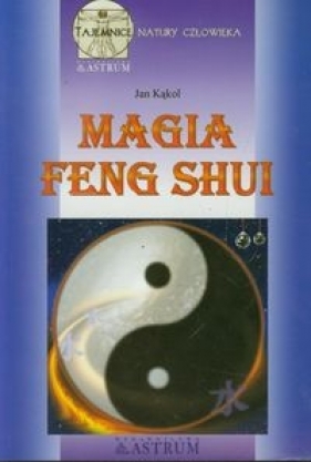 Magia feng shui - Kąkol Jan
