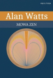 Mowa zen - Alan Watts