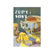Zupy i sosy - Elżbieta Kiewnarska