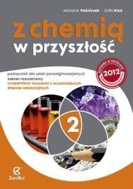 Z chemią w przyszłość 2 Podręcznik Zakres rozszerzony