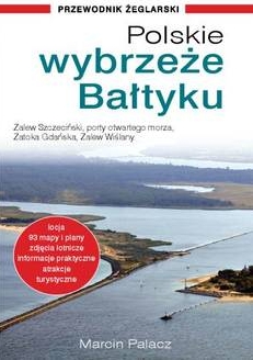 Polskie wybrzeże Bałtyku – przewodnik żeglarski (wyd. 2020)
