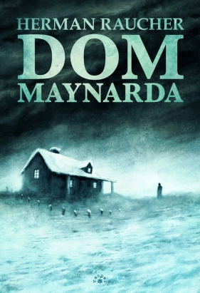 Dom Maynarda - Herman Raucher