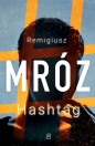 Hashtag (wyd. kieszonkowe) - Remigiusz Mróz