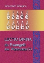 Lectio divina do Ewangelii św. Mateusza 7 - Innocenzo Gargano