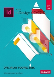 Adobe InDesign CC/CC PL Oficjalny podręcznik - Kelly Kordes Anton