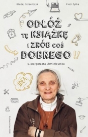 Odłóż tę książkę i zrób coś dobrego - Opracowanie zbiorowe