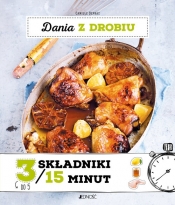 Dania z drobiu 3 składniki w 15 minut