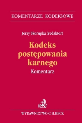 Kodeks postępowania karnego Komentarz