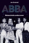 ABBA Melancholia undercover Gradvall Jan
