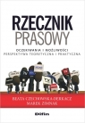 Rzecznik prasowy Oczekiwania i możliwości. Perspektywa teoretyczna i Czechowska-Derkacz Beata, Zimnak Marek