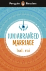 (Un)arranged Marriage. Penguin Readers Level 5 wer. angielska Bali Rai