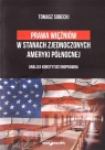 Prawa więźniów w Stanach Zjednoczonych.. Tomasz Sobecki