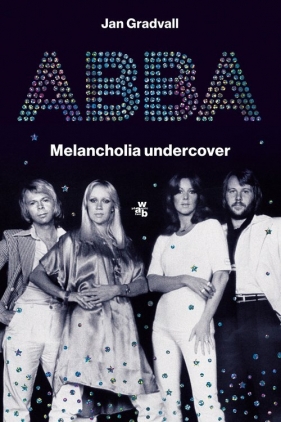 ABBA Melancholia undercover - Gradvall Jan