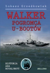 Walker pogromca U-Bootów