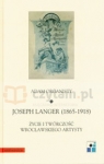 Joseph Langer 1865-1918 tom 22 Życie i twórczość wrocławskiego Organisty Adam