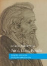 Paris, Ladis, Paradis Biografia polityczna Władysława Mickiewicza Sokołowski Mikołaj