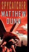Spycatcher Matthew Dunn