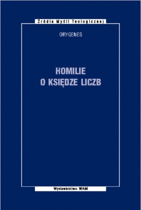 Homilie o księdze liczb - Orygenes<br />