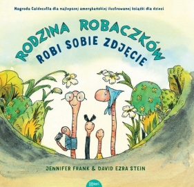 Rodzina Robaczków robi sobie zdjęcie - Jennifer Frank, David Ezra Stein