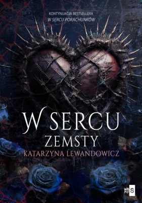 W sercu zemsty - Katarzyna Lewandowicz