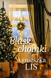 Blask choinki - Lis Agnieszka