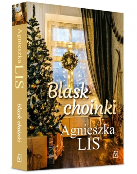 Blask choinki - Agnieszka Lis