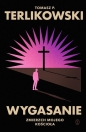 Wygasanie. Zmierzch mojego Kościoła - Tomasz Terlikowski
