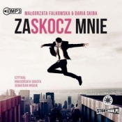 Zaskocz mnie - Małgorzata Falkowska, Daria Skiba
