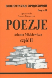 Biblioteczka Opracowań Poezje Adama Mickiewicza cz. II - Polańczyk Danuta