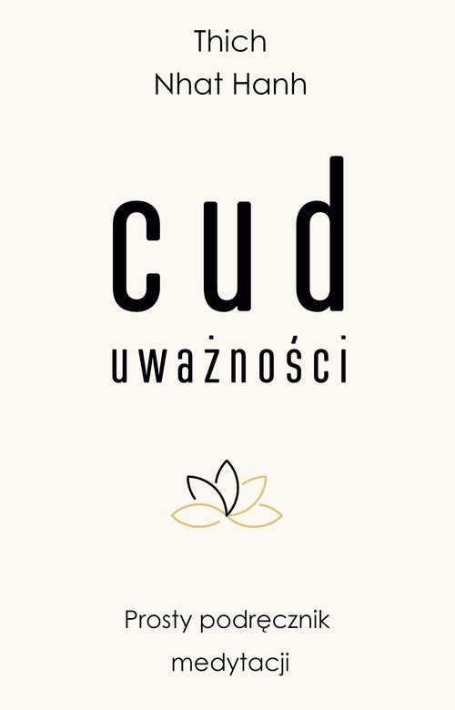 Cud uważności.