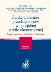 Funkcjonowanie przedsiębiorstw w specjalnej strefie ekonomicznej - <br />